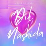 Dil Nashida - Arnab Goswami Song Download